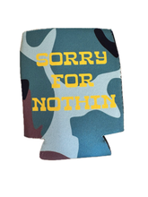 Load image into Gallery viewer, Sorry for Nothin Can Koozie
